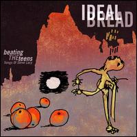 Beating the Teens: Songs of Steve Lacy - Ideal Bread