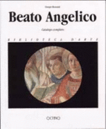 Beato Angelico: Catalogo Completo