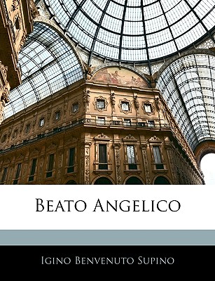 Beato Angelico - Supino, Igino Benvenuto