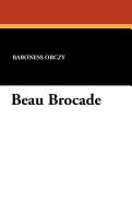 Beau Brocade