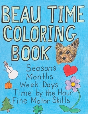 Beau Time Coloring Book - A, Becky