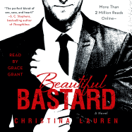 Beautiful Bastard - Lauren, Christina, and Grant, Grace (Read by)