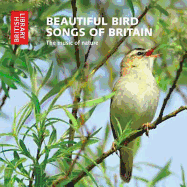 Beautiful Bird Songs of Britain: The Music of Nature