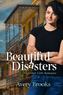 Beautiful Disasters