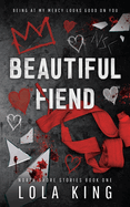 Beautiful Fiend: An enemies to lovers dark romance