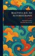 Beautiful Joe: An Autobiography