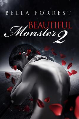 Beautiful Monster 2 - Forrest, Bella