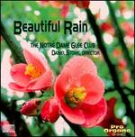 Beautiful Rain - Notre Dame Glee Club