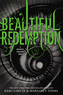 Beautiful Redemption - Garcia, Kami, and Stohl, Margaret