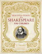 Beautiful Stories from Shakespeare for Children