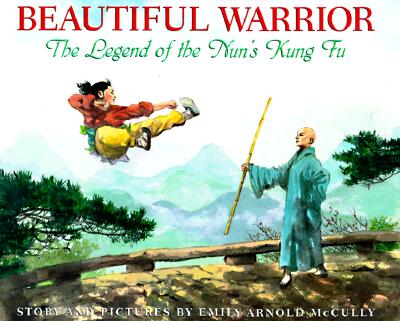 Beautiful Warrior: The Legend of the Nun's Kung Fu - Arnold, Emily