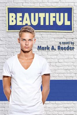 Beautiful - Roeder, Mark a