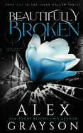 Beautifully Broken: Jaded Hollow, Book One