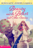 Beauty and the Beast and Other Stories