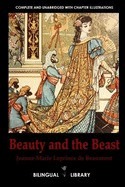 Beauty and the Beast-La Belle Et La Bete English-French Parallel Text Edition