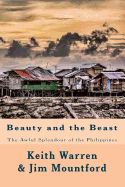 Beauty and the Beast: The Awful Splendour of the Philippines