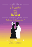 Beauty and the Beast: Unleashing the Beauty Within!