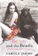 Beauty and the Beasts: Woman, Ape, and Evolution