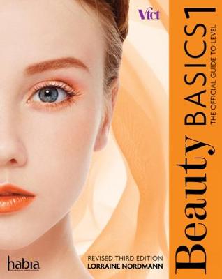 Beauty Basics: The Official Guide to Level 1 (Revised Edition) - Nordmann, Lorraine