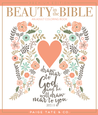Beauty in the Bible: An Adult Coloring Book - Paige Tate & Co