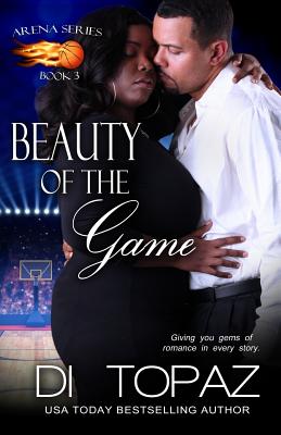 Beauty of the Game - Schane, Bernadette (Editor), and Topaz, Di