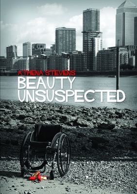 Beauty Unsuspected - Stevens, Athena