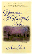 Because I Wanted You - Garrett, Annie