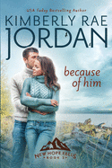 Because of Him: A Christian Romance