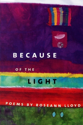 Because of the Light - Lloyd, Roseann