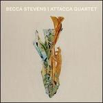 Becca Stevens/Attacca Quartet