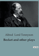 Becket and other plays