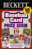 Beckett Baseball Card Price Guide: #19 - Beckett, James, Dr., III, and Sandground, Grant (Editor)