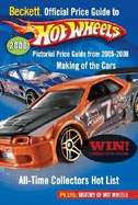 Beckett Price Guide to Hot Wheels: Pictorial Price Guide from 2005-2008 - Kale, Doug (Editor)