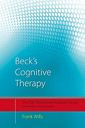 Beck's Cognitive Therapy: Distinctive Features