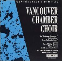 Beckwith: Harp of David; Weisgarber: Night - Bruce Pullan (baritone); Purcell String Quartet; Wilmer Fawcett (double bass); Vancouver Chamber Choir (choir, chorus);...