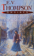 Becky/The Restless Sea: E.V. Thompson Omnibus