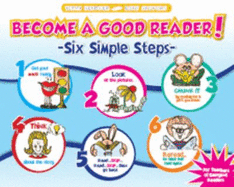 Become a Good Reader! Six Simple Steps