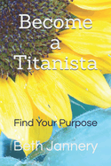 Become a Titanista: The Titan Consultant Certification Program for Women
