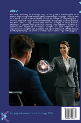 Become an AI Prompt Ninja: Master the Art of Prompt Engineering for Business Operations - Buskell, Matthew, and Gemini, Claude