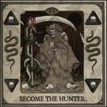 Become the Hunter