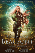 Becoming a Beaufont: The Undoubtable Rose Beaufont Book 3
