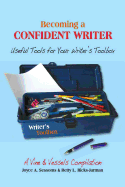 Becoming a Confident Writer: Useful Tools for Your Writer's Toolbox