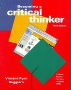 Becoming a Critical Thinker, Third Edition