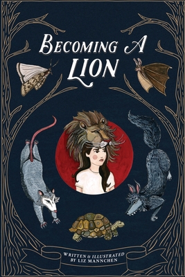 Becoming A Lion - Mannchen, Liz