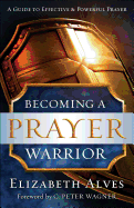 Becoming a Prayer Warrior