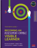 Becoming an Assessment-Capable Visible Learner, Grades 3-5: Teacher s Guide