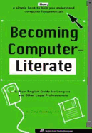 Becoming Computer Literate - Woodbury, Carol