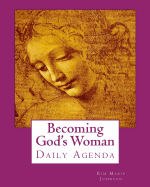 Becoming God's Woman: Daily Agenda