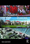 Becoming Places: Urbanism / Architecture / Identity / Power