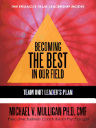 Becoming the Best in Our Field: Team Unit Leader's Plan